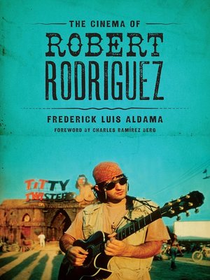 cover image of The Cinema of Robert Rodriguez